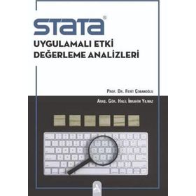 Stata Uygulamalı Etki Değerleme Analizleri Ferit Çobanoğlu Halil İbrahim Yılmaz