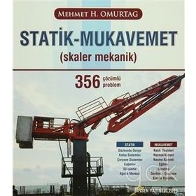 Statik - Mukavemet Skaler Mekanik 356 Çözümlü Problem - Mehmet Hakkı Omurtag