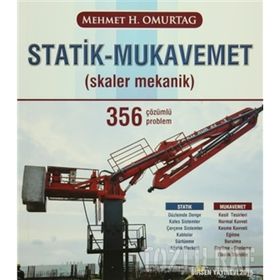 Statik - Mukavemet Skaler Mekanik 356 Çözümlü Problem - Mehmet Hakkı Omurtag