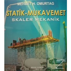 Statik - Mukavemet Skaler Mekanik - Mehmet Hakkı Omurtag