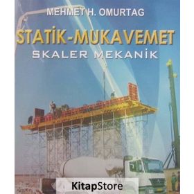 Statik - Mukavemet Skaler Mekanik - Mehmet Hakkı Omurtag