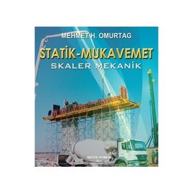 Statik - Mukavemet Skaler Mekanik - Mehmet Hakkı Omurtag
