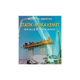 Statik - Mukavemet Skaler Mekanik - Mehmet Hakkı Omurtag