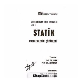 STATIK PROBLEMLERIN ÇÖZÜMLERİ MÜHENDİSLER İÇİN MEKANIK 1 - FERDINAND P. BEER;E. RUSSELL JOHNSTON