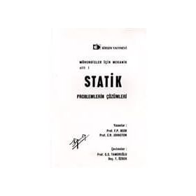 STATIK PROBLEMLERIN ÇÖZÜMLERİ MÜHENDİSLER İÇİN MEKANIK 1 - FERDINAND P. BEER;E. RUSSELL JOHNSTON
