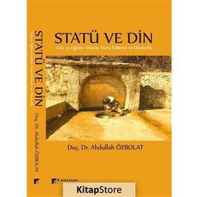 Statü Ve Din - Abdullah Özbolat