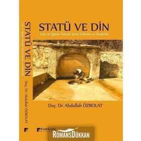 Statü Ve Din - Abdullah Özbolat