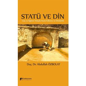 Statü Ve Din - Abdullah Özbolat