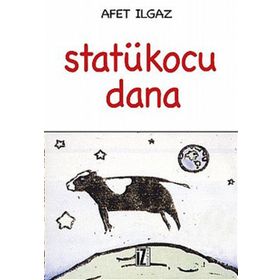 Statükocu Dana - Afet Ilgaz