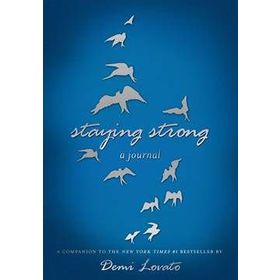 Staying Strong - Demi Lovato