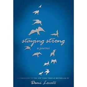 Staying Strong - Demi Lovato