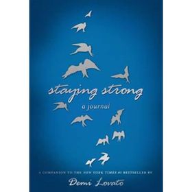 Staying Strong - Demi Lovato