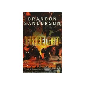 Steelheart 2 Firefight - Brandon Sanderson