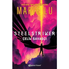Steelstriker: Çelik Savaşçı Ciltli Marie Lu