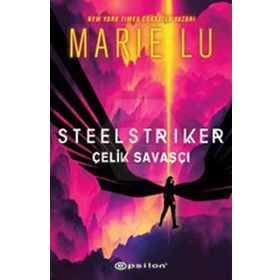 Steelstriker: Çelik Savaşçı Ciltli Marie Lu
