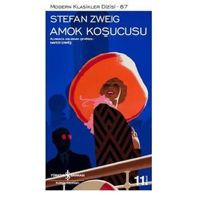 Stefan Zweig Amok Koşucusu İş Bankası Kültür Yayınları