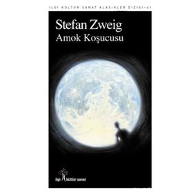 Stefan Zweig Amok Koşucusu İş Bankası Kültür Yayınları