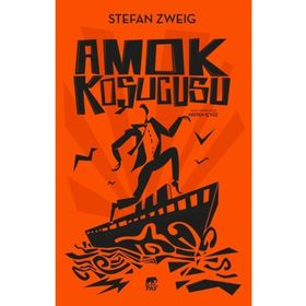 Stefan Zweig Amok Koşucusu İş Bankası Kültür Yayınları