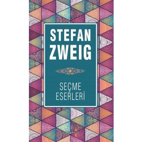 Stefan Zweig Seçme Eserleri - Stefan Zweig