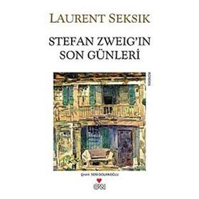 STEFAN ZWEIG'IN SON GÜNLERİ - LAURENT SEKSIK