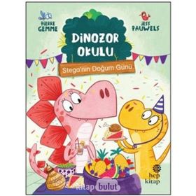 Stega'nın Doğum Günü - Dinozor Okulu Pierre Gemme
