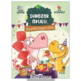 Stega'nın Doğum Günü - Dinozor Okulu Pierre Gemme