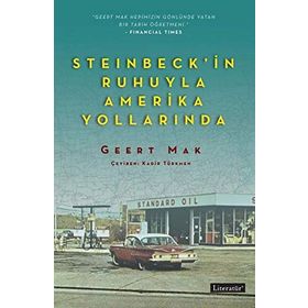 Steinbeck’in Ruhuyla Amerika Yollarında - Geert Mak