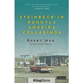 Steinbeck’in Ruhuyla Amerika Yollarında - Geert Mak