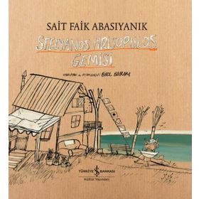 Stelyanos Hrisopulos Gemisi - Sait Faik Abasıyanık - İş Bankası Kültür Yayınları