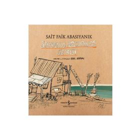 Stelyanos Hrisopulos Gemisi - Sait Faik Abasıyanık - İş Bankası Kültür Yayınları
