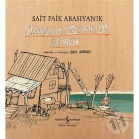 Stelyanos Hrisopulos Gemisi - Sait Faik Abasıyanık