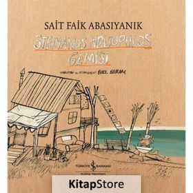 Stelyanos Hrisopulos Gemisi - Sait Faik Abasıyanık