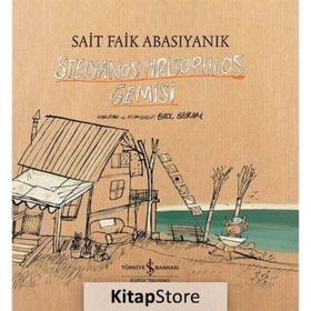Stelyanos Hrisopulos Gemisi - Sait Faik Abasıyanık