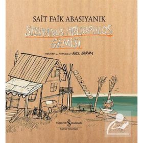 Stelyanos Hrisopulos Gemisi - Sait Faik Abasıyanık