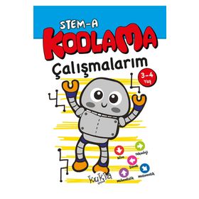 STEM-A 3-4 Yaş Kodlama Çalışmalarım - Kukla Yayınları