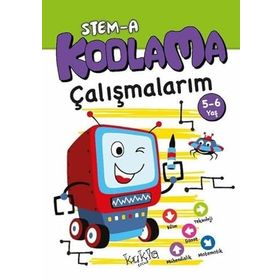 STEM-A 5-6 Yaş Kodlama Çalışmalarım - Kukla Yayınları