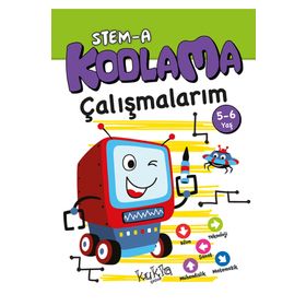 STEM-A 5-6 Yaş Kodlama Çalışmalarım - Kukla Yayınları