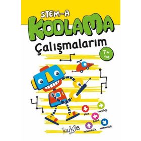 STEM-A 7+ Yaş Kodlama Çalışmalarım - Kukla Yayınları