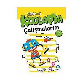 STEM-A 7+ Yaş Kodlama Çalışmalarım - Kukla Yayınları