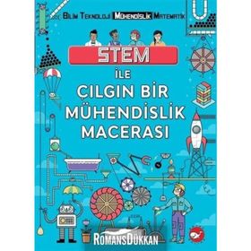 Stem ile Çılgın Bir Mühendislik Macerası - Kolektif