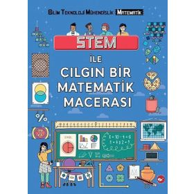 Stem ile Çılgın Matematik Macerası - Colin Stuart