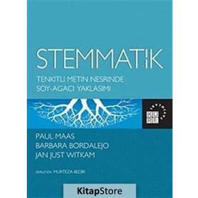 STEMMATIK TENKITLI METIN NESRINDE SOY-AĞACI YAKLAŞIMI - PAUL MAAS;BARBARA BORDALEJO;JAN JUST WITKAM
