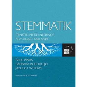 STEMMATIK TENKITLI METIN NESRINDE SOY-AĞACI YAKLAŞIMI - PAUL MAAS;BARBARA BORDALEJO;JAN JUST WITKAM