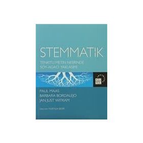 STEMMATIK TENKITLI METIN NESRINDE SOY-AĞACI YAKLAŞIMI - PAUL MAAS;BARBARA BORDALEJO;JAN JUST WITKAM