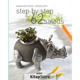 Step By Step 62 Salads - Burak Aziz Sürük Cengiz Çakıt