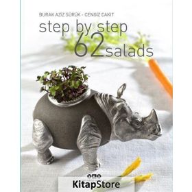 Step By Step 62 Salads - Burak Aziz Sürük Cengiz Çakıt