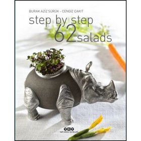 Step By Step 62 Salads - Burak Aziz Sürük Cengiz Çakıt
