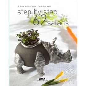 Step By Step 62 Salads - Burak Aziz Sürük Cengiz Çakıt