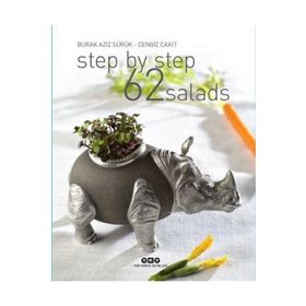 Step By Step 62 Salads - Burak Aziz Sürük Cengiz Çakıt