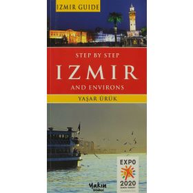 Step By Step Izmir And Environs - Yaşar Ürük